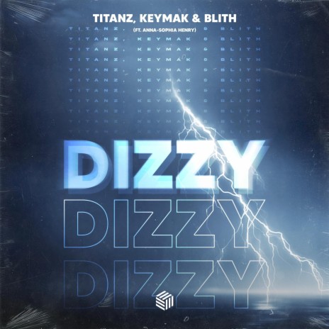 Dizzy ft. KEYMAK, Blith & Anna-Sophia Henry | Boomplay Music