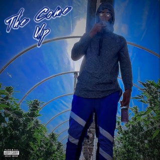 The Come Up lyrics | Boomplay Music