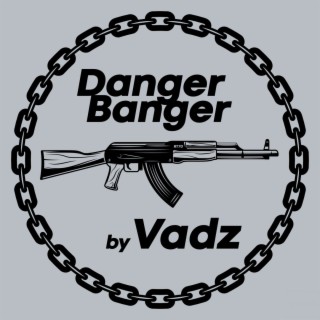 Danger Banger