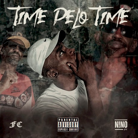 Time pelo Time ft. Dj Caique & Nino FC | Boomplay Music