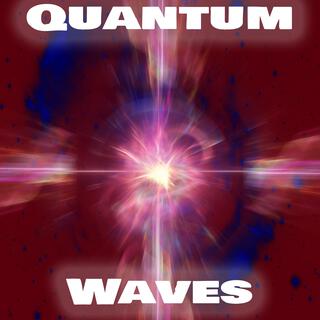 Quantum Waves