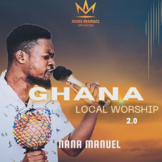 Ghana local worship 2.0
