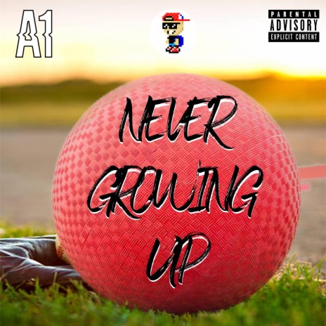 Never Growing Up | Boomplay Music