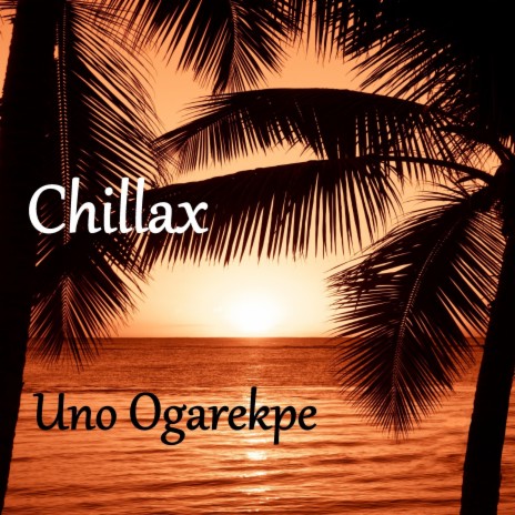 Chillax | Boomplay Music