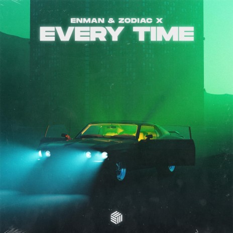 Every Time ft. Zodiac X | Boomplay Music