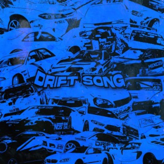 DRIFT SONG