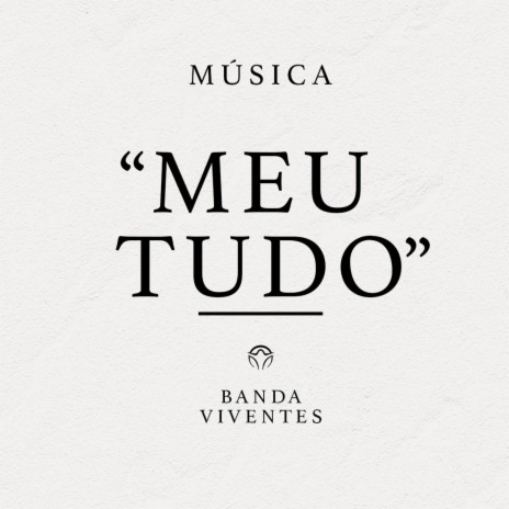 Meu tudo | Boomplay Music