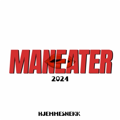 Maneater 2024 (Hjemmesnekk) ft. Donnas