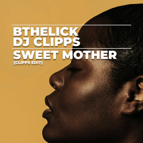 Sweet Mother (Clipps Edit) ft. DJ Clipps