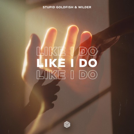 Like I Do ft. Wilder | Boomplay Music