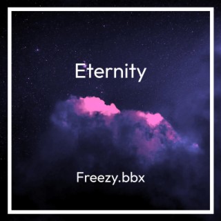 Eternity lyrics | Boomplay Music