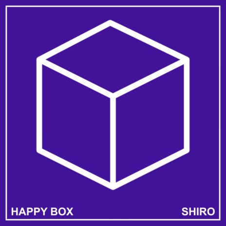 Happy Box | Boomplay Music
