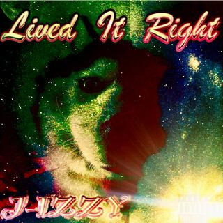 Lived It Rght (Radio Edit)