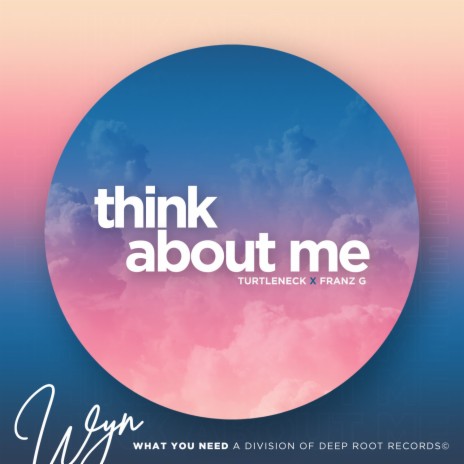 Think About Me ft. Franz G | Boomplay Music