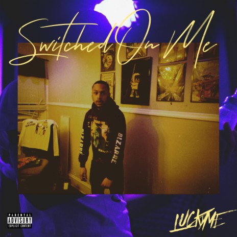 Switched On Me | Boomplay Music