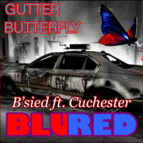 Gutter Butterfly ft. Cuchester