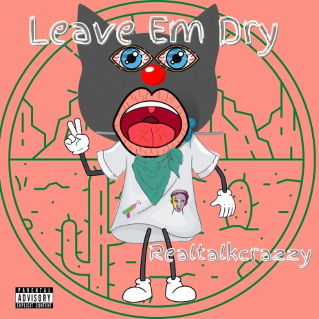 Leave Em Dry | Boomplay Music