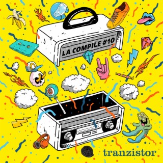 Tranzistor - La Compile (#10)