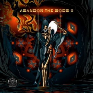 Abandon The Gods II