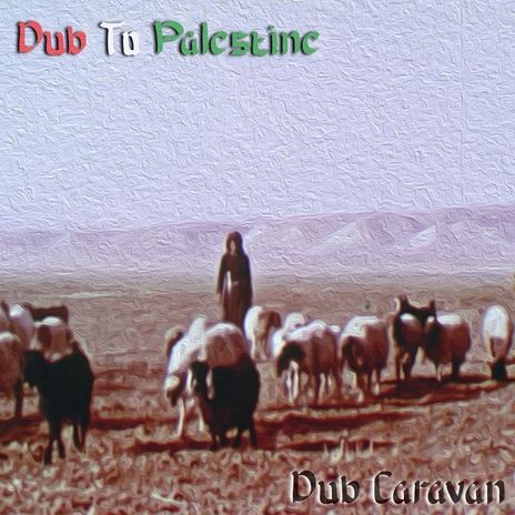 Dub to Palestine | Boomplay Music