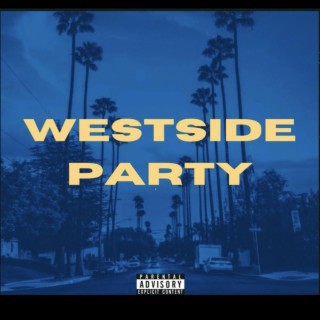 WestSide Party