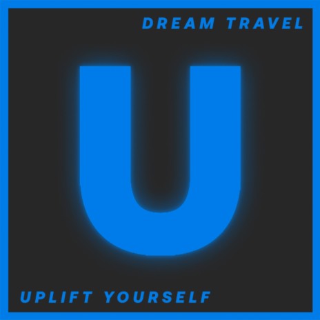 Uplift Yourself (Original Mix)