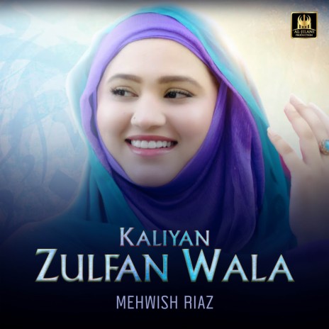 Kaliyan Zulfan Wala | Boomplay Music
