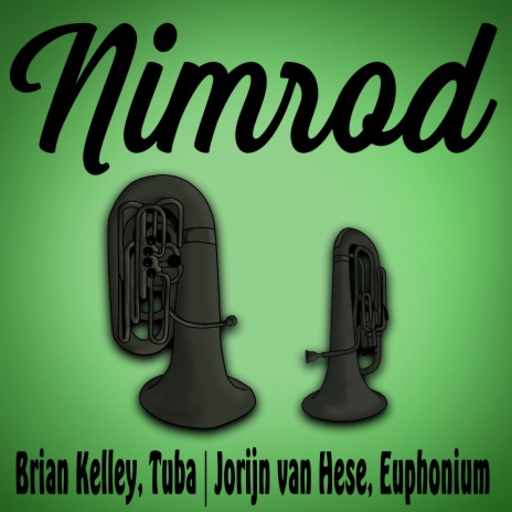 Nimrod, Variation IX from Enigma Variations (Euphonium Tuba Version) ft. Jorijn Van Hese, Drew Fennell & Matonizz | Boomplay Music