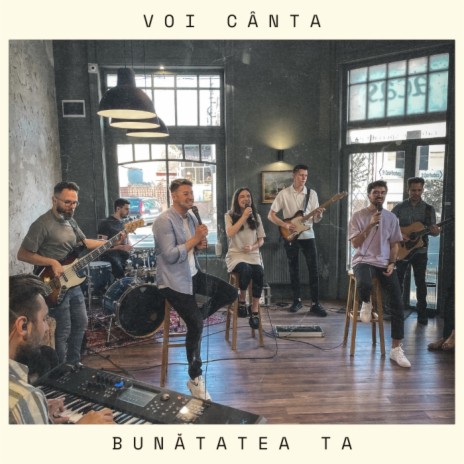 Voi cânta bunătatea Ta | Boomplay Music