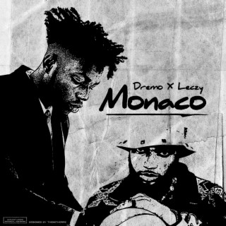 Monaco (Dremo Remix)