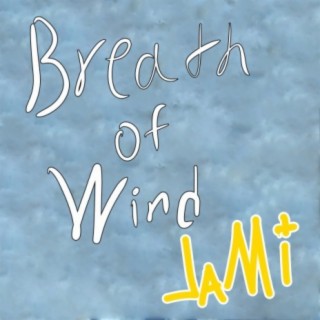Breath of Wind