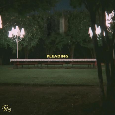 Pleading | Boomplay Music