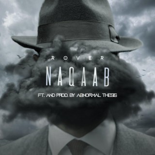 Naqaab ft. Abnormal Thesis lyrics | Boomplay Music