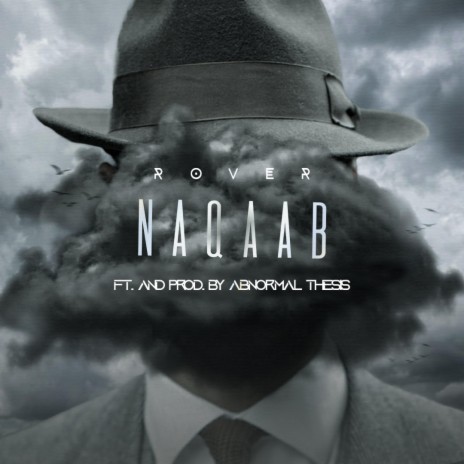 Naqaab ft. Abnormal Thesis | Boomplay Music