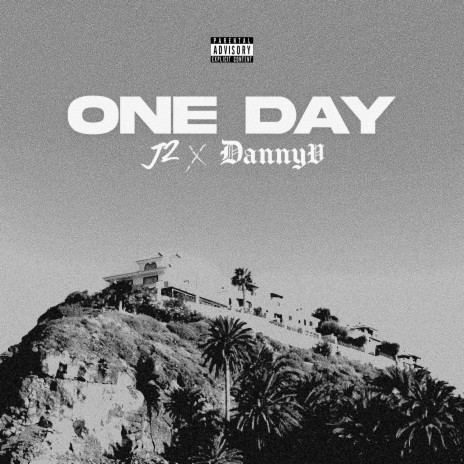 One Day ft. DannyV | Boomplay Music