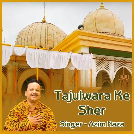 Tajulwara Ke Sher | Boomplay Music