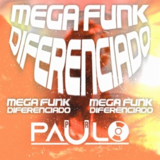 MEGA FUNK DIFERENCIADO - 2021