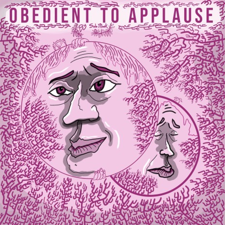 Obedient to Applause | Boomplay Music