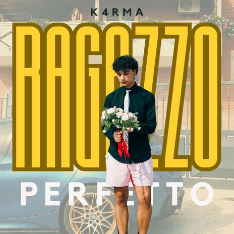 RAGAZZO PERFETTO | Boomplay Music