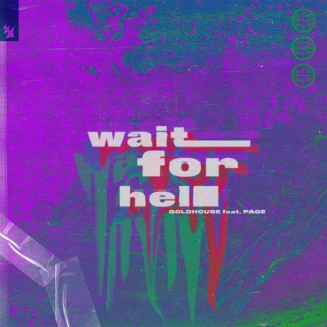 Wait For Hell ft. Page | Boomplay Music