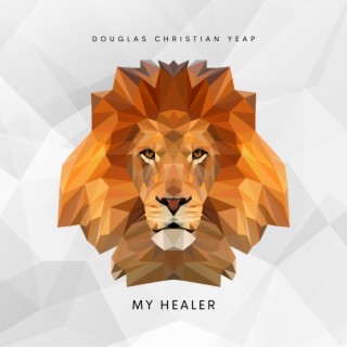 My Healer ft. Clovis Tan lyrics | Boomplay Music