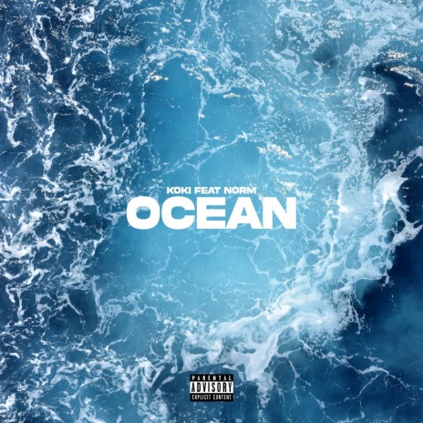 Ocean ft. Norm | Boomplay Music