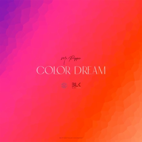 Color Dream (Black Studio Excl.) | Boomplay Music