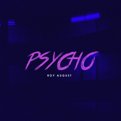 Psycho | Boomplay Music