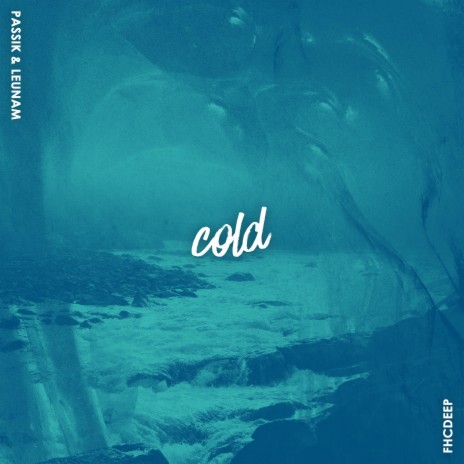 Cold ft. Leunam | Boomplay Music