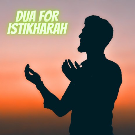 Dua For Istikharah | Boomplay Music