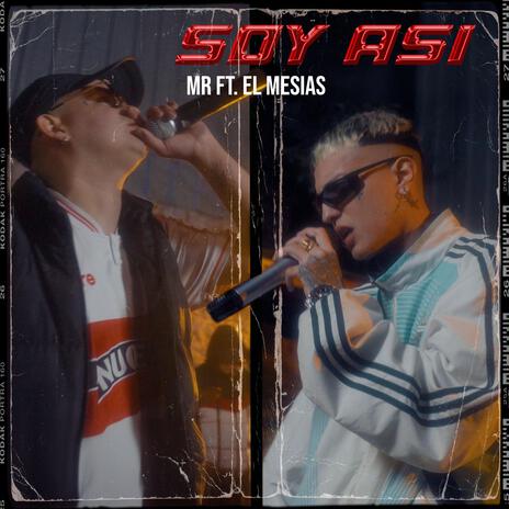 Soy asi ft. El Mesias | Boomplay Music