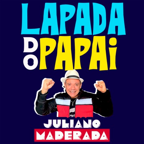 Lapada do Papai | Boomplay Music