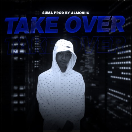 Take Over | Boomplay Music