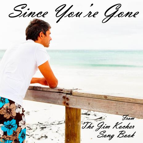 Since your gone | Boomplay Music